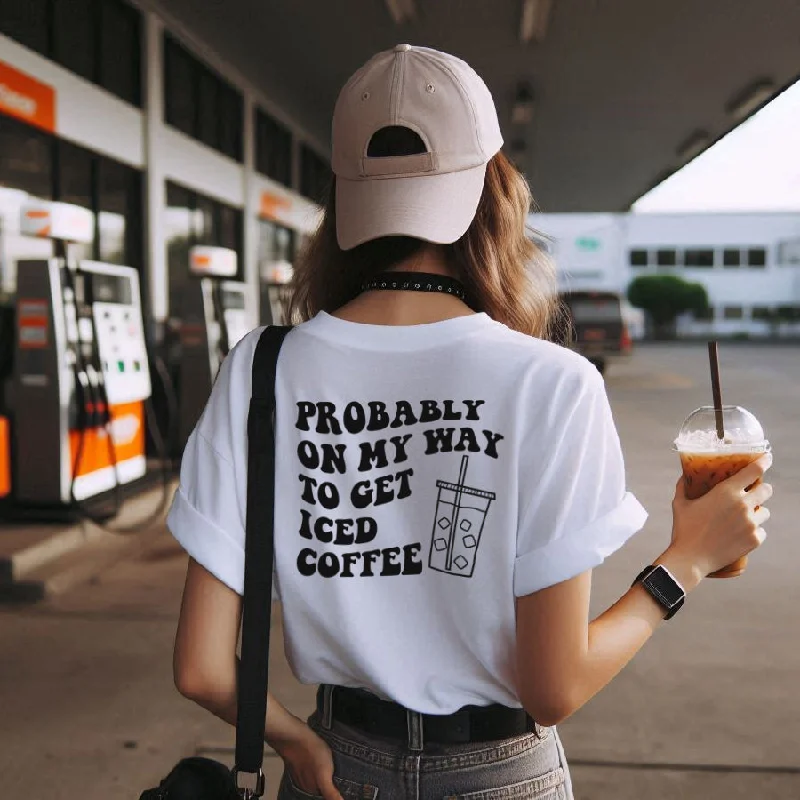 - Pet fence foldable indoor Probably On Way For Coffee Back Logo T-Shirt