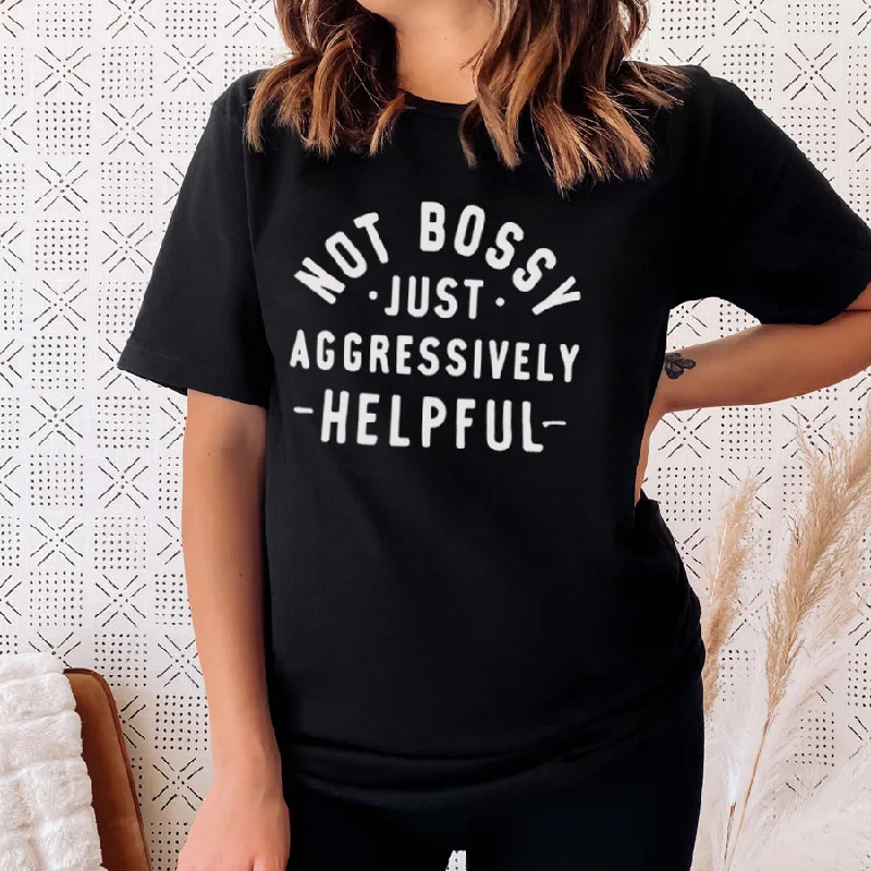 - Winter warm clothes for short-haired dogs Not Bossy But Helpful T-Shirt